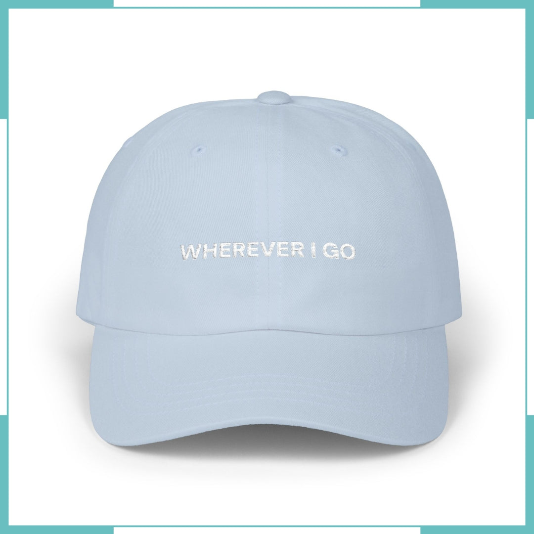 Wherever I Go Hat